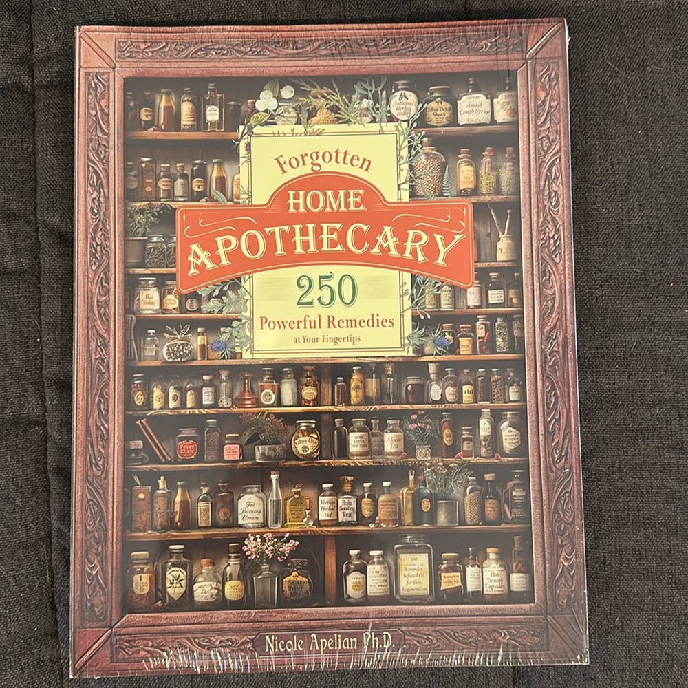 Forgotten Home Apothecary Book by Nicole Apelian, Ph.D